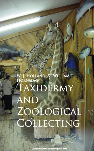 Taxidermy and Zoological Collecting