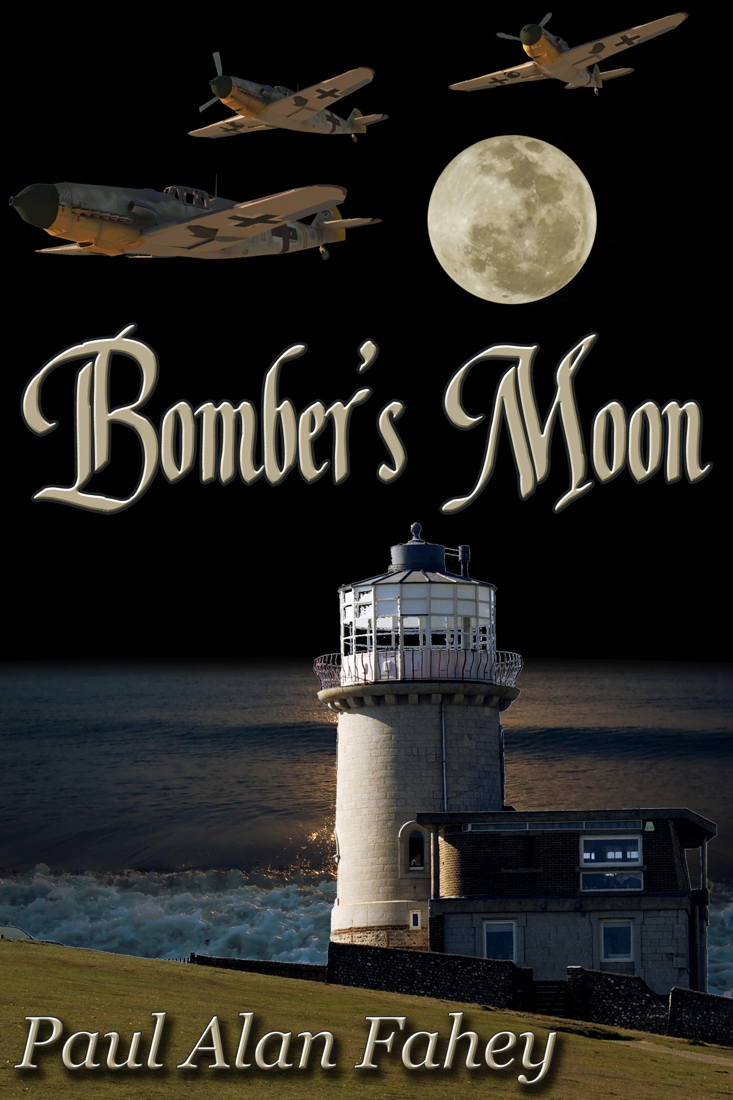 Bomber's Moon (Paul Alan Fahey - JMS Books LLC)