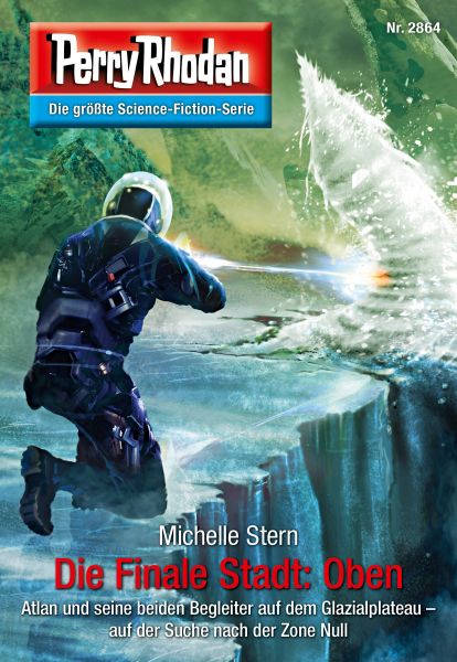 Perry Rhodan 2864: Die Finale Stadt: Oben