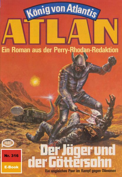 Atlan 316: Der Jäger und der Göttersohn