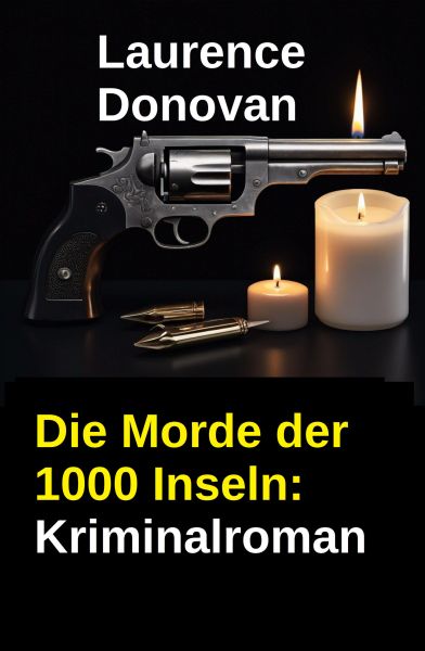 Die Morde der 1000 Inseln: Kriminalroman