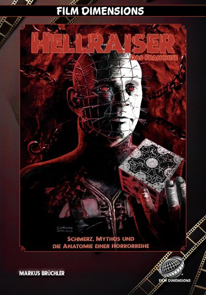 Hellraiser – Das Franchise (Ein Film Dimensions Buch)