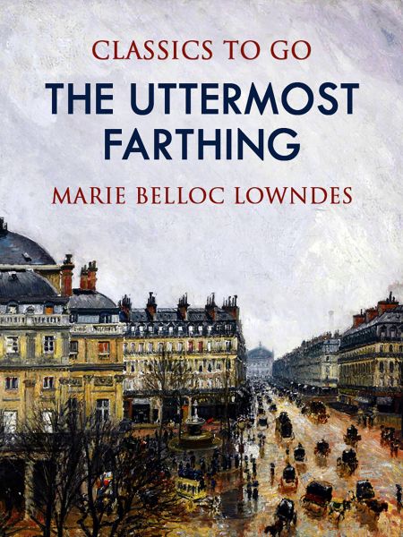 The Uttermost Farthing