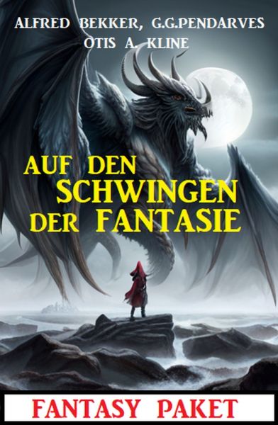 Die Schwingen der Fantasie: Fantasy Paket