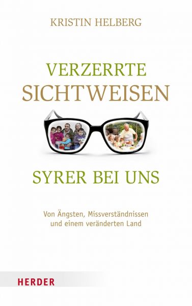 Verzerrte Sichtweisen - Syrer bei uns