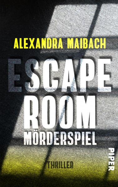 Cover Alexandra Maibach: Escape Room - Mörderspiel
