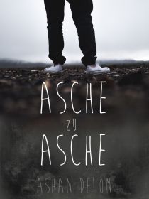 Asche zu Asche