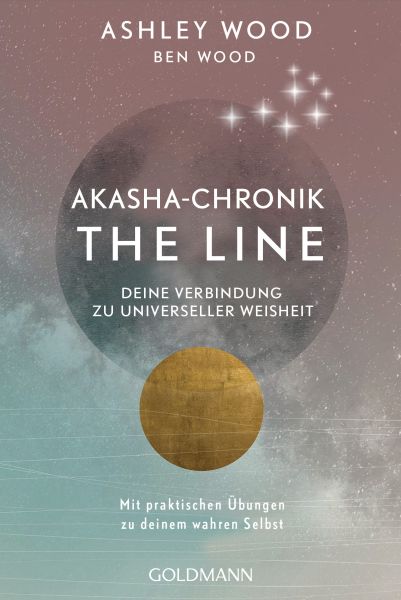 The Line. A New Way of Living with the Wisdom of Your Akashic Records