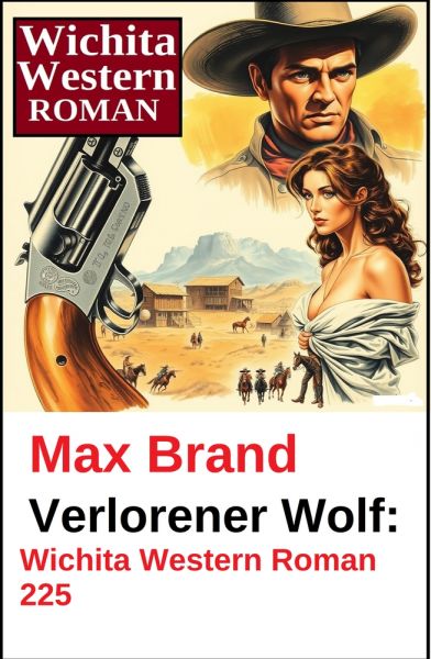 Verlorener Wolf: Wichita Western Roman 225