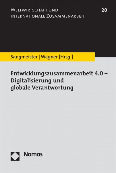 Entwicklungszusammenarbeit 4.0 - Digitalisierung und globale Verantwortung