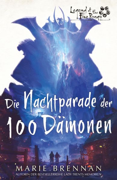 Cover Marie Brennan: Legend of the Five Rings: Die Nachtparade der 100 Dämonen