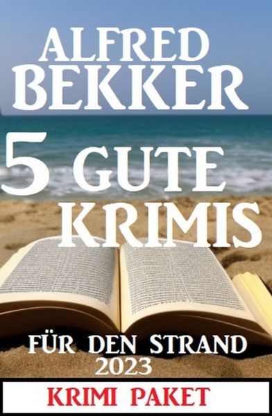 5 Gute Krimis für den Strand 2023: Krimi Paket