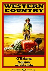 WESTERN COUNTRY 164: O'Brians Squaw