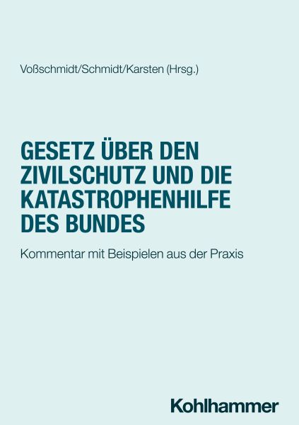 Gesetz über den Zivilschutz und die Katastrophenhilfe des Bundes