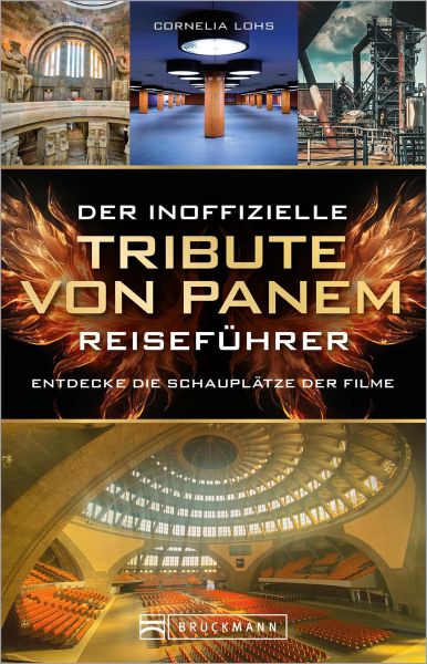Der inoffizielle Tribute von Panem Reiseführer