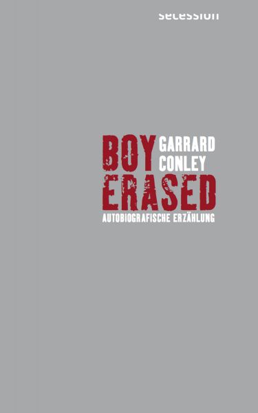 Cover Garrard Conley: Boy Erased