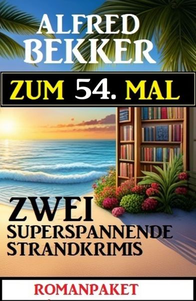 Zum 54. Mal zwei superspannende Strandkrimis