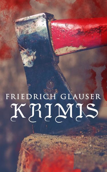 Friedrich Glauser-Krimis