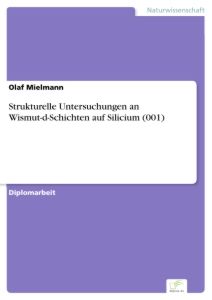 Strukturelle Untersuchungen an Wismut-d-Schichten auf Silicium (001)