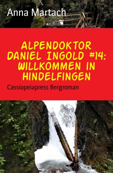 Alpendoktor Daniel Ingold #14: Willkommen in Hindelfingen