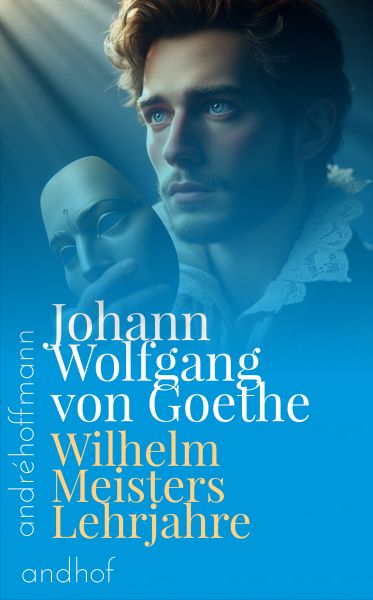 Wilhelm Meisters Lehrjahre