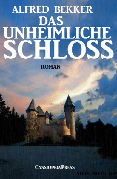 Alfred Bekker Roman - Das unheimliche Schloss