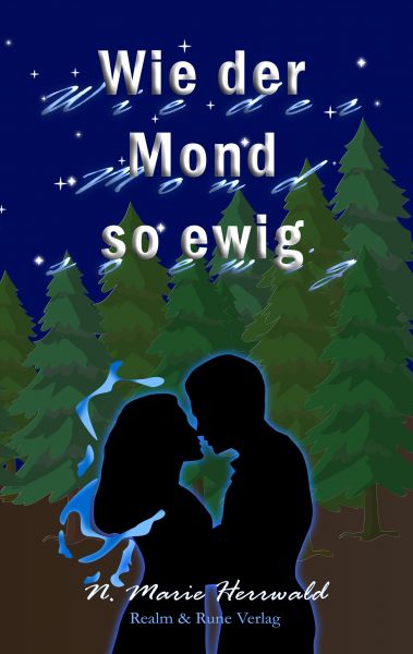 Wie der Mond so ewig