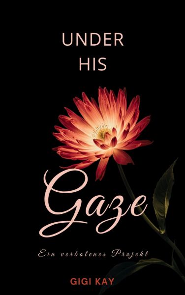 Under his Gaze