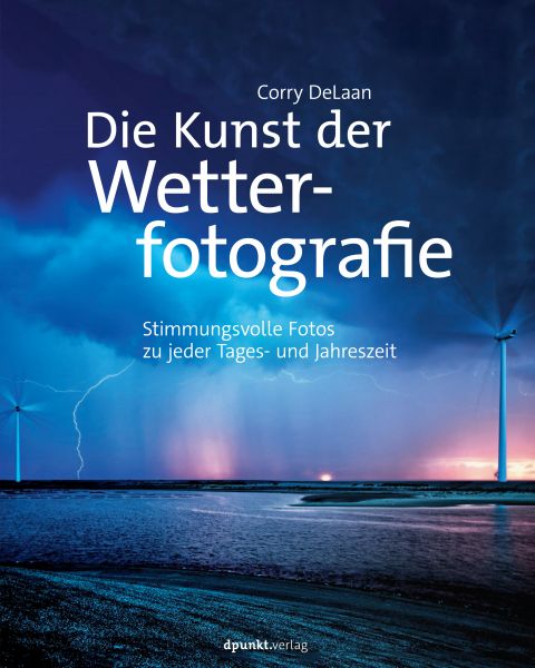 Die Kunst der Wetterfotografie