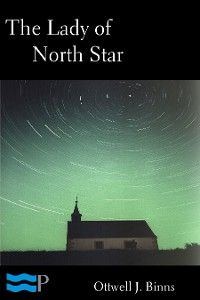 The Lady of North Star