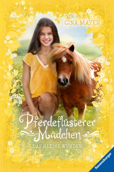 Pferdeflüsterer-Mädchen, Band 4 - Das kleine Wunder