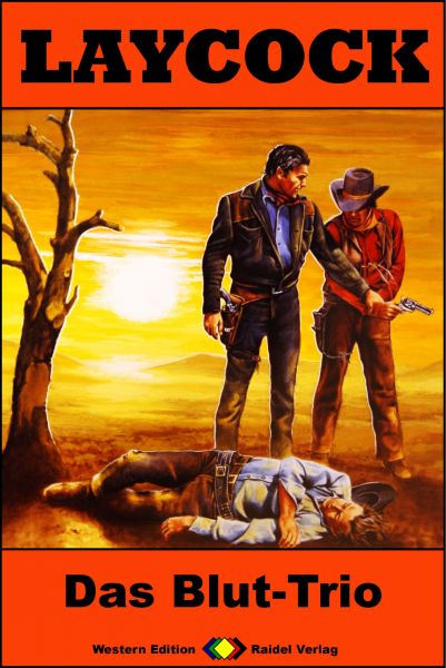 Laycock Western 249: Das Blut-Trio