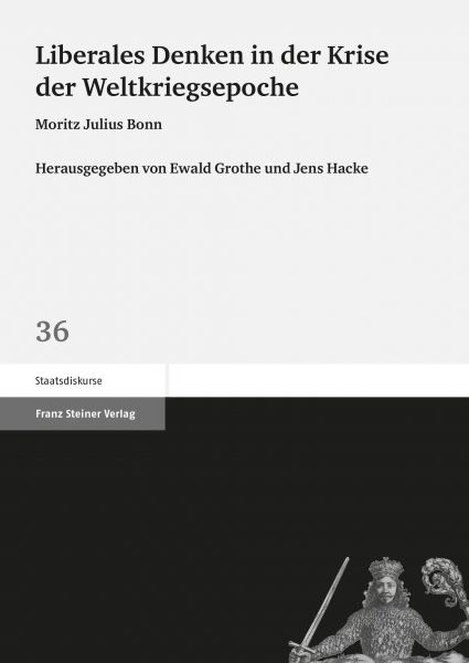 Liberales Denken in der Krise der Weltkriegsepoche
