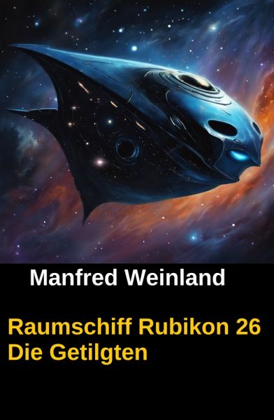 Raumschiff Rubikon 26 Die Getilgten