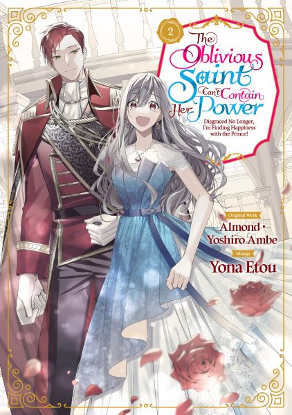 The Oblivious Saint Can't Contain Her Power: Disgraced No Longer, I'm Finding Happiness with the Pri