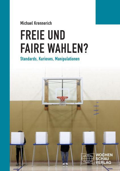 Freie und faire Wahlen?