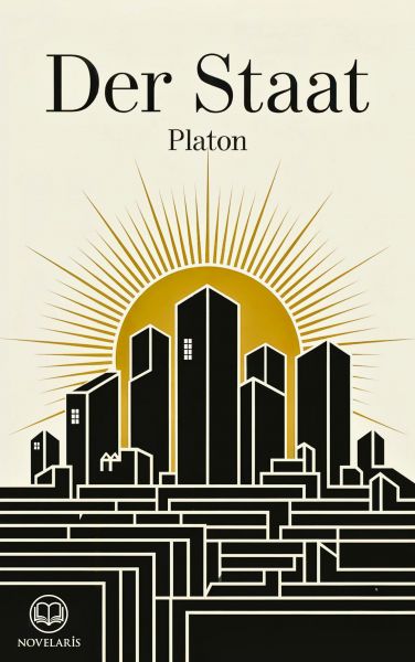 Platon: Der Staat