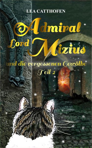 Admiral Lord Mizius und die vergessenen Gewölbe