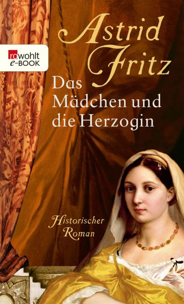 Das Mädchen und die Herzogin