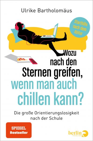 Cover Ulrike Bartholomäus: Wozu nach den Sternen greifen, wen man auch chillen kann?