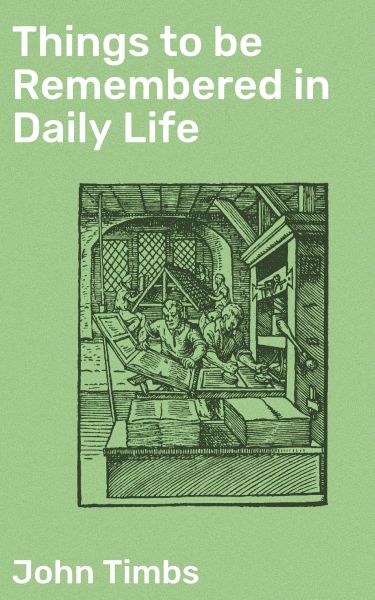 Things to be Remembered in Daily Life