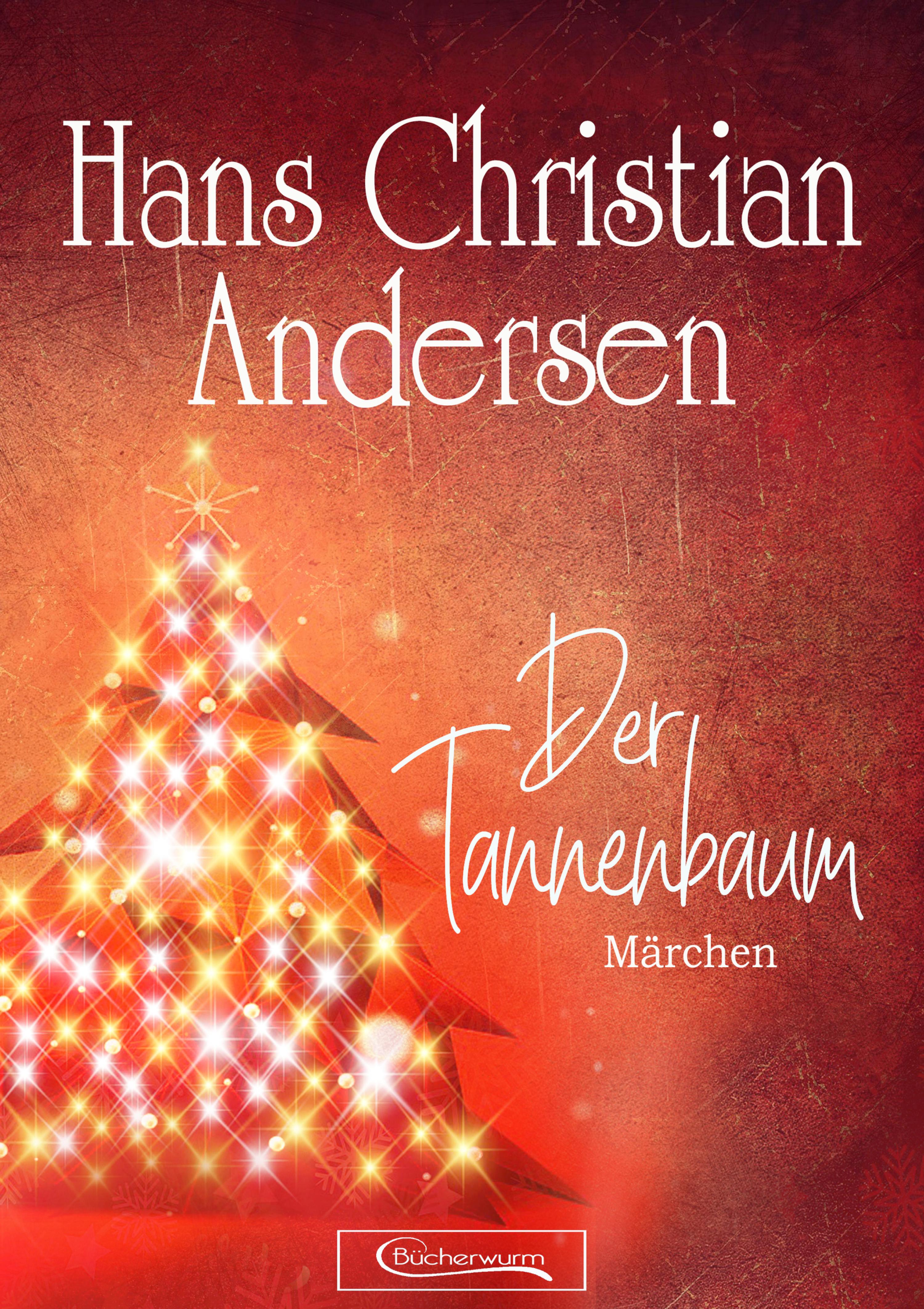 Der Tannenbaum Märchen (Hans Christian Andersen neobooks)