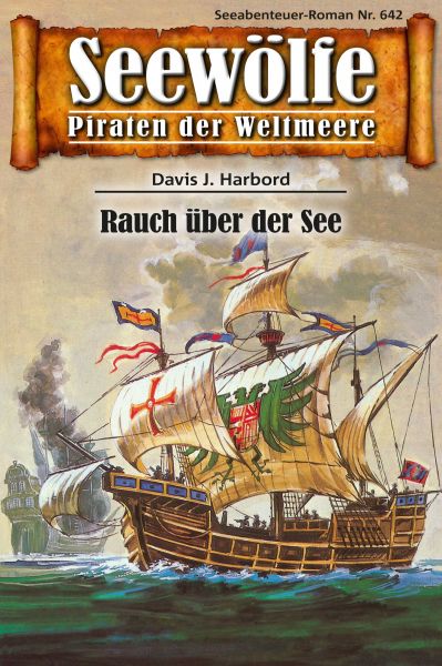 Seewölfe - Piraten der Weltmeere 642