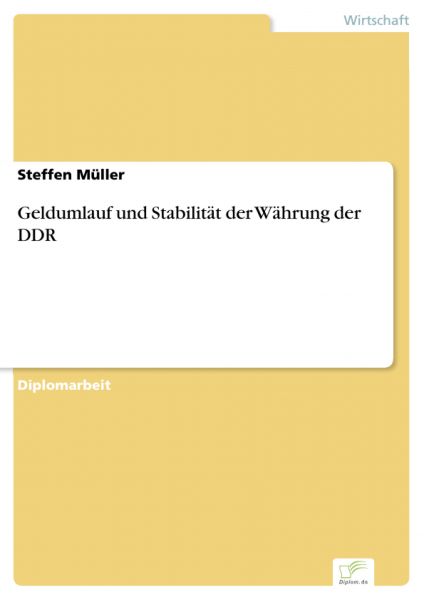 Geldumlauf und Stabilität der Währung der DDR