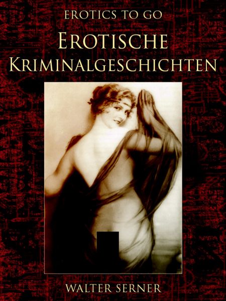 Erotische Kriminalgeschichten