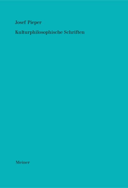 Kulturphilosophische Schriften