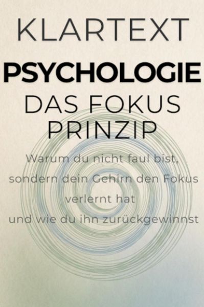 Das Fokus-Prinzip
