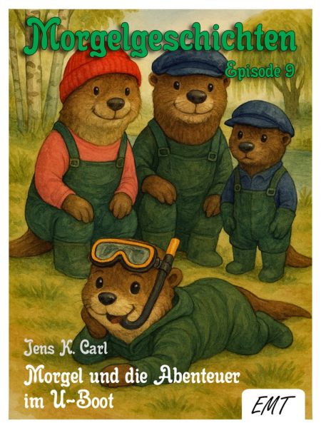 Morgel und die Abenteuer im U-Boot