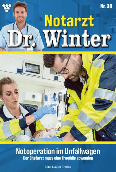 Notarzt Dr. Winter 30 – Arztroman