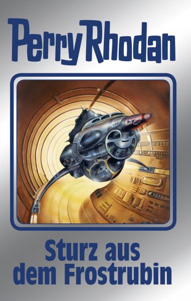 Perry Rhodan 131: Sturz aus dem Frostrubin (Silberband)